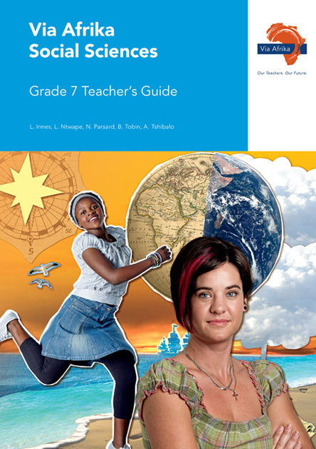 Via Afrika Social Sciences Grade 7 Learner's Book
