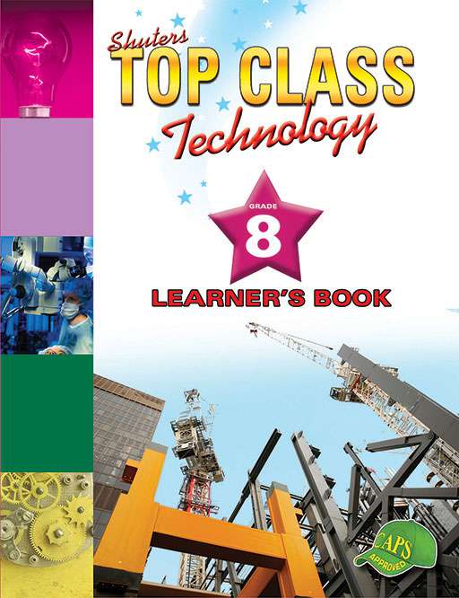 Top Class Technology Grade 8 Learner's Book
