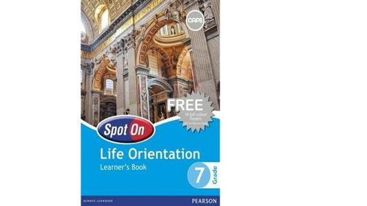 Spot On Life Orientation Grade 7 Learner's Book