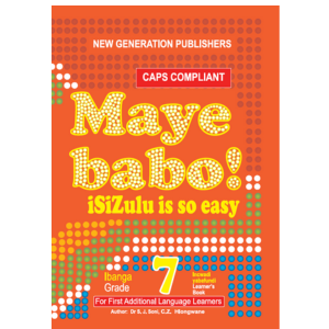 Maye Babo! isiZulu is so Easy Grade 7