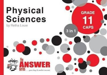 The Answer Series Physical Sciences 3 in 1 Grade 11