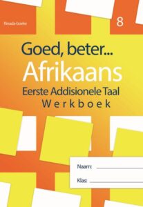 Goed, Beter Afrikaans Graad 8 Werkboek (Revised)