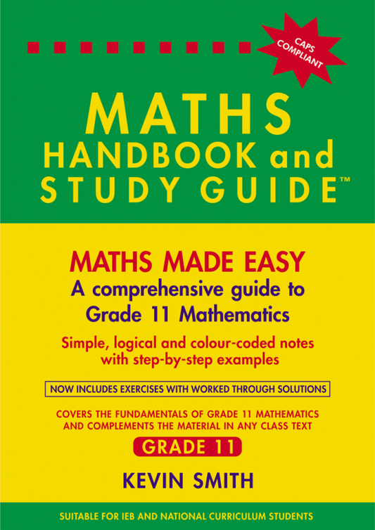 The Maths Handbook & Study Guide Grade 11