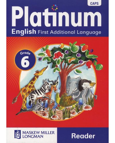 Platinum English First Additional Language Grade 6 Reader
