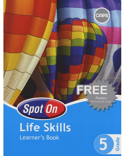Spot On Life Skills Grade 5 Learner's Book