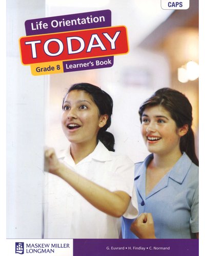 Life Orientation Today Grade 8 Learner's Book