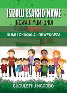 IsiZulu Esakho Nawe Grade 7 Workbook