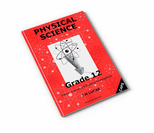 The Science Tutor Physical Science for Grade 12