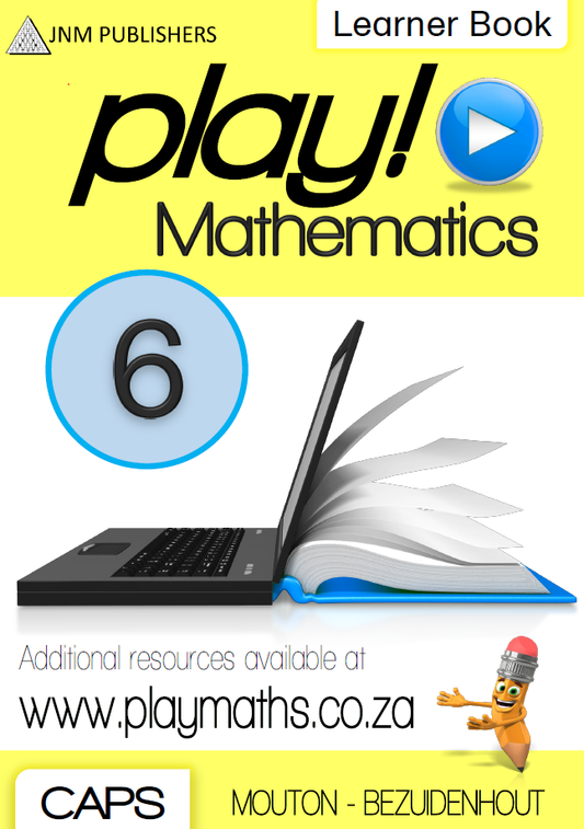 Play! Mathematics Grade 6 Learner Book