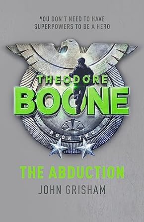 Theodore Boone The Abduction