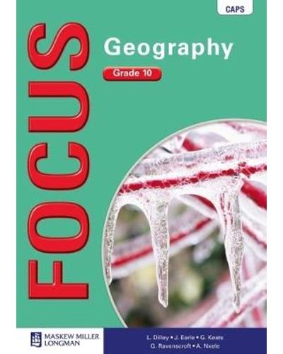 Focus Geography Grade 10 Learner's Book