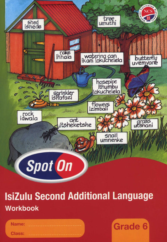 Spot On IsiZulu Grade 6 Learner Book (2nd Additional Language)