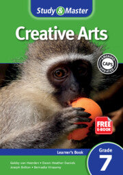 Study & Master Creative Arts Grade 7 Learner's Book
