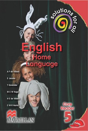 Solutions for All English Home Language Grade 5 Core Reader