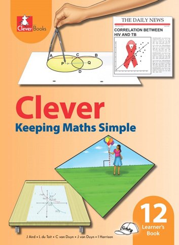Clever Keeping Maths Simple Learner's Book Grade 12