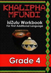 Khalipha Mfundi isiZulu Workbook Grade 4