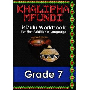 Khalipha Mfundi isiZulu Workbook Grade 7