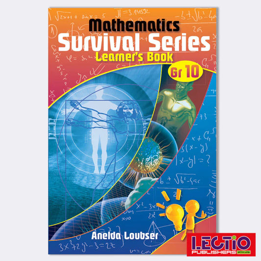 Mathematics Survival Series Grade 10 Learner's Book