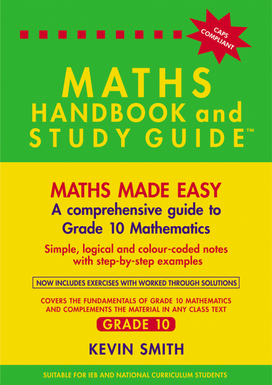 Maths Handbook and Study Guide Grade 10