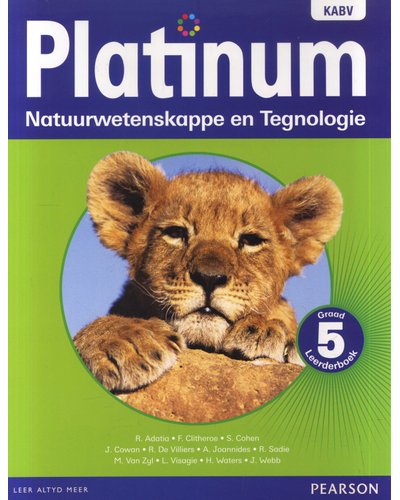 Platinum Natuurwetenskappe en Tegnologie Graad 5 Leerderboek