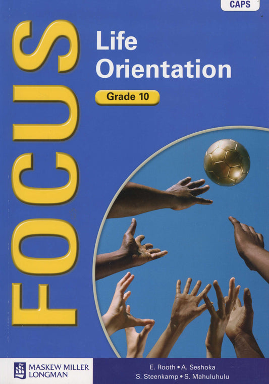 Focus Life Orientation Grade 10 Learner's Book