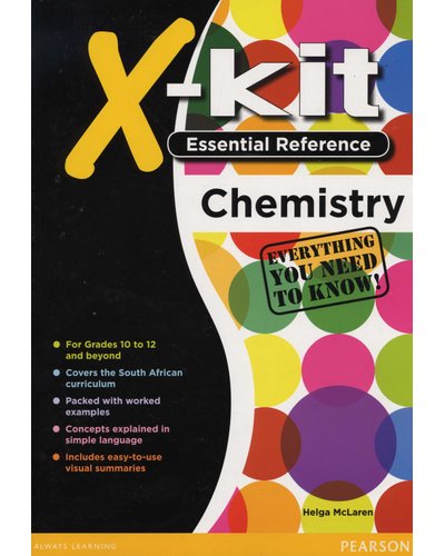 X-kit Essential Reference Chemistry Grade 10 - 12